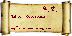 Mehler Kolombusz névjegykártya